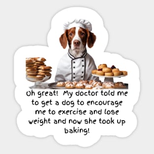 Cute Brittany Dog Baking Ruins Weight Loss Plans Sticker